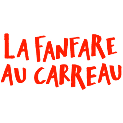 La Fanfare au Carreau